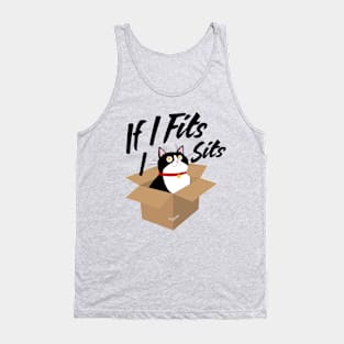 If I Fits, I Sits Tank Top